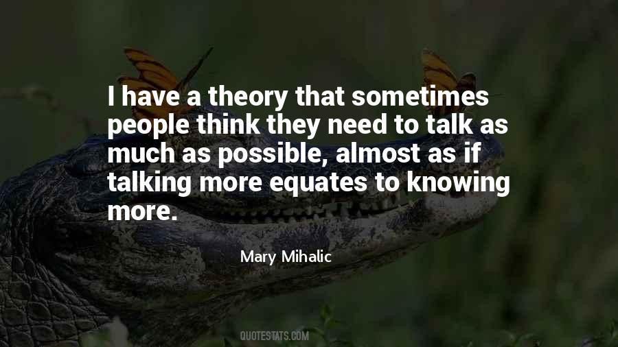 Mary Mihalic Quotes #1306109