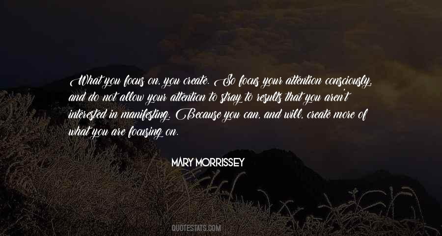 Mary Morrissey Quotes #566018