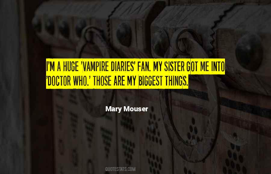 Mary Mouser Quotes #870383