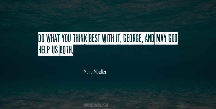 Mary Mueller Quotes #444927