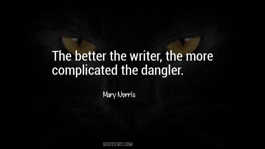 Mary Norris Quotes #1454344