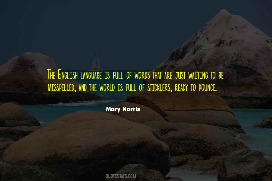 Mary Norris Quotes #1761241