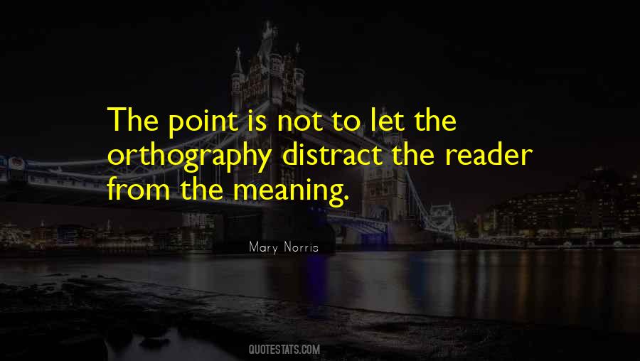 Mary Norris Quotes #422295