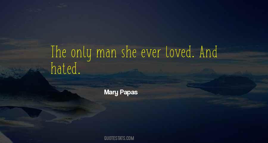 Mary Papas Quotes #1323920