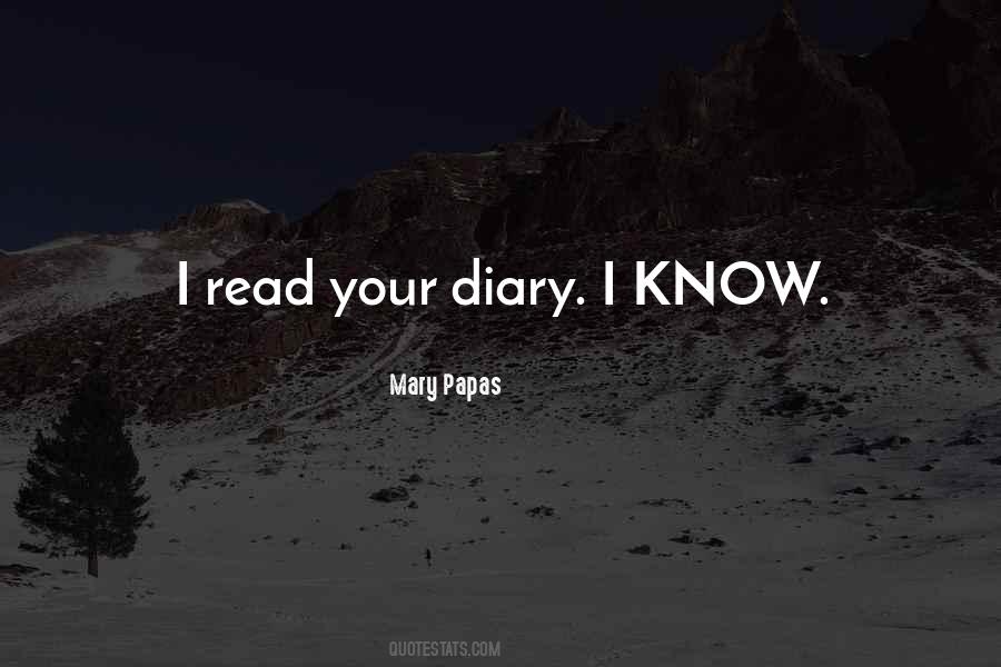 Mary Papas Quotes #1708943