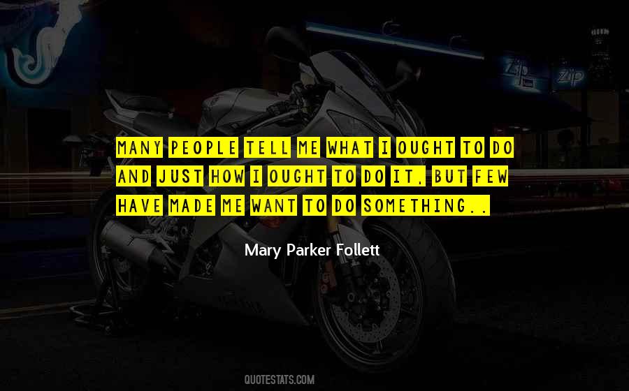 Mary Parker Follett Quotes #1507379