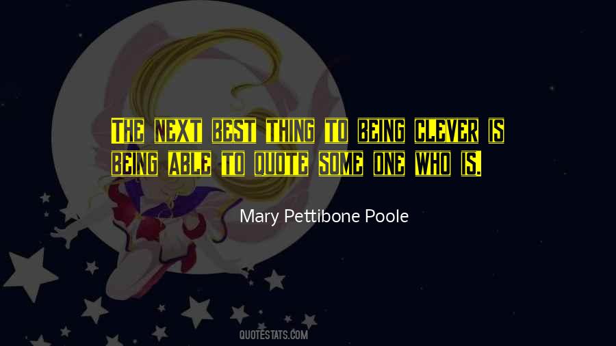 Mary Pettibone Poole Quotes #388757