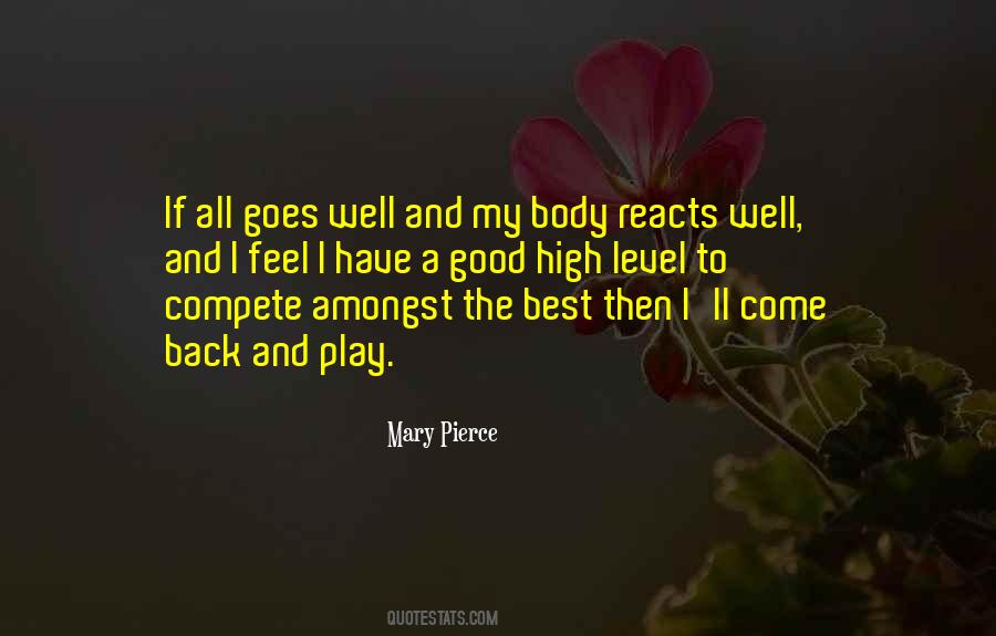 Mary Pierce Quotes #1280902