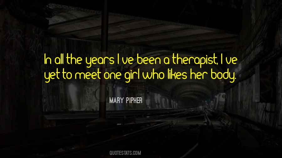 Mary Pipher Quotes #1428413