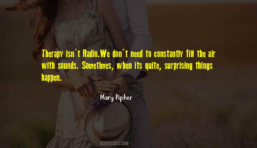 Mary Pipher Quotes #562875