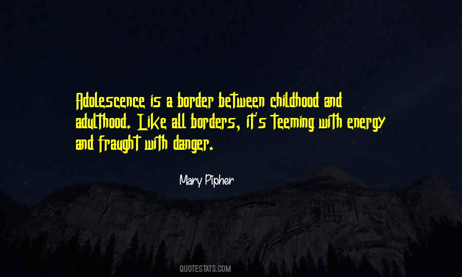 Mary Pipher Quotes #746839