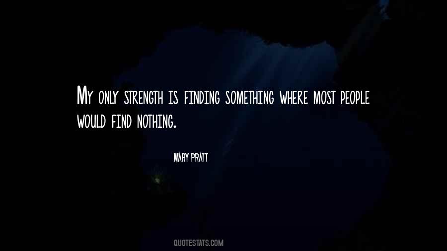 Mary Pratt Quotes #510287