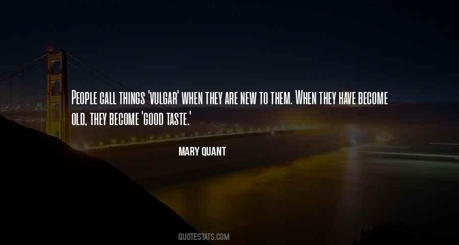 Mary Quant Quotes #145599