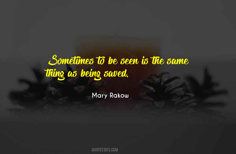 Mary Rakow Quotes #1557924