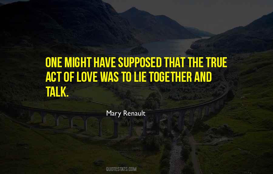 Mary Renault Quotes #443054