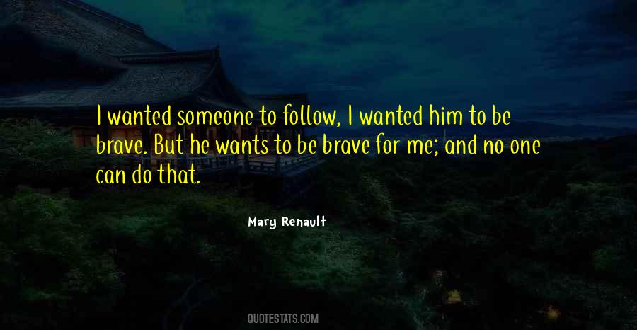 Mary Renault Quotes #575382