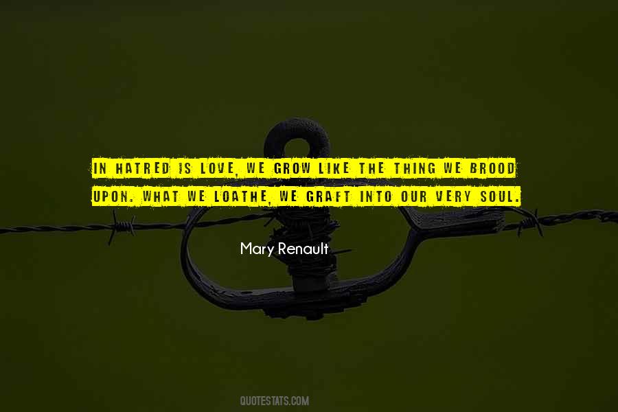 Mary Renault Quotes #57696