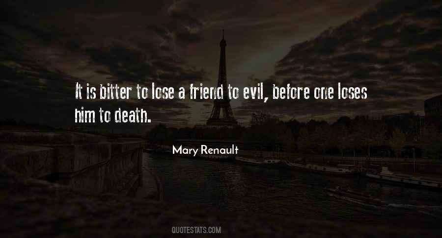 Mary Renault Quotes #713633