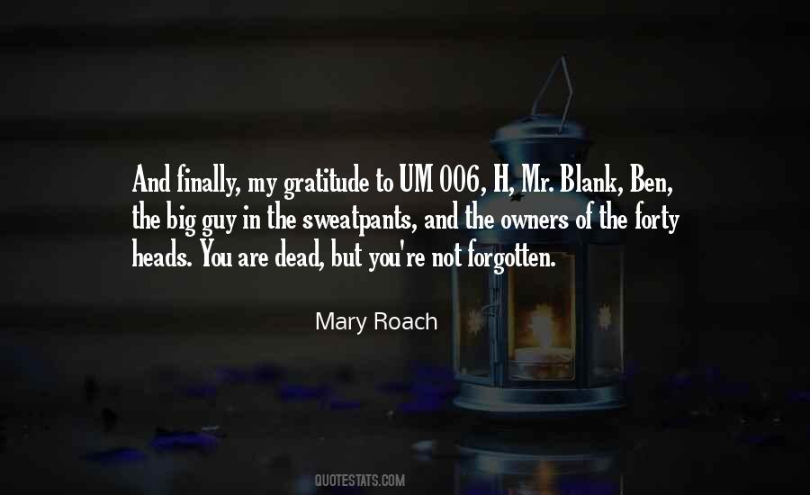 Mary Roach Quotes #1739568