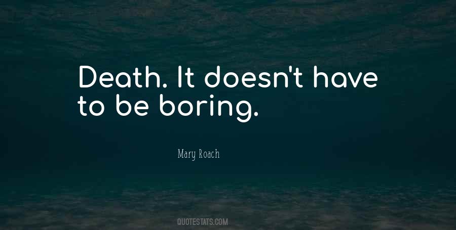 Mary Roach Quotes #450922