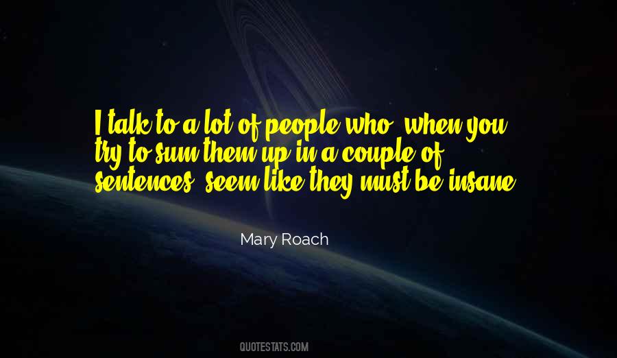 Mary Roach Quotes #914517