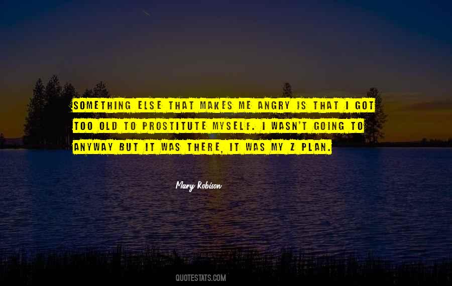 Mary Robison Quotes #316882