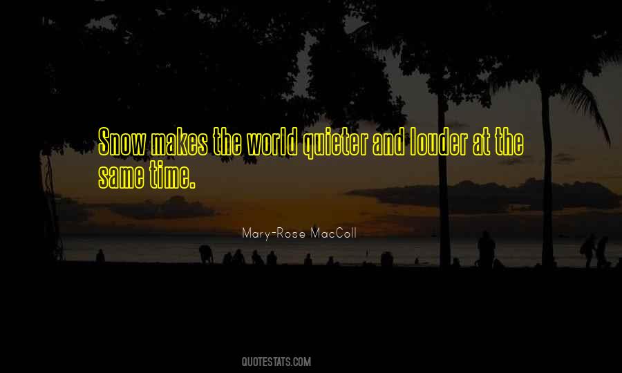 Mary-Rose MacColl Quotes #1108744
