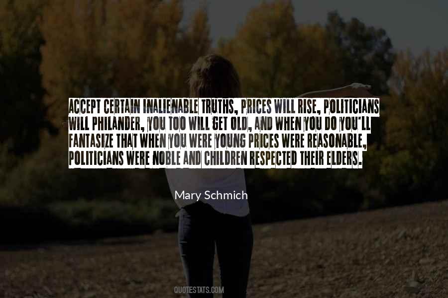 Mary Schmich Quotes #699385