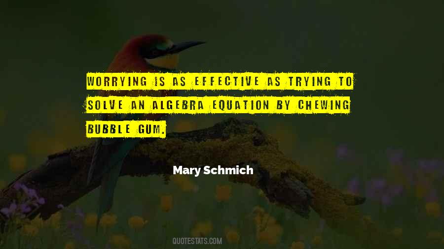 Mary Schmich Quotes #978784