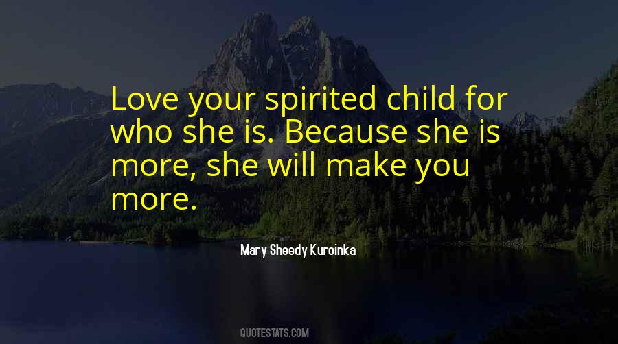 Mary Sheedy Kurcinka Quotes #473612