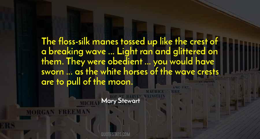 Mary Stewart Quotes #1054931