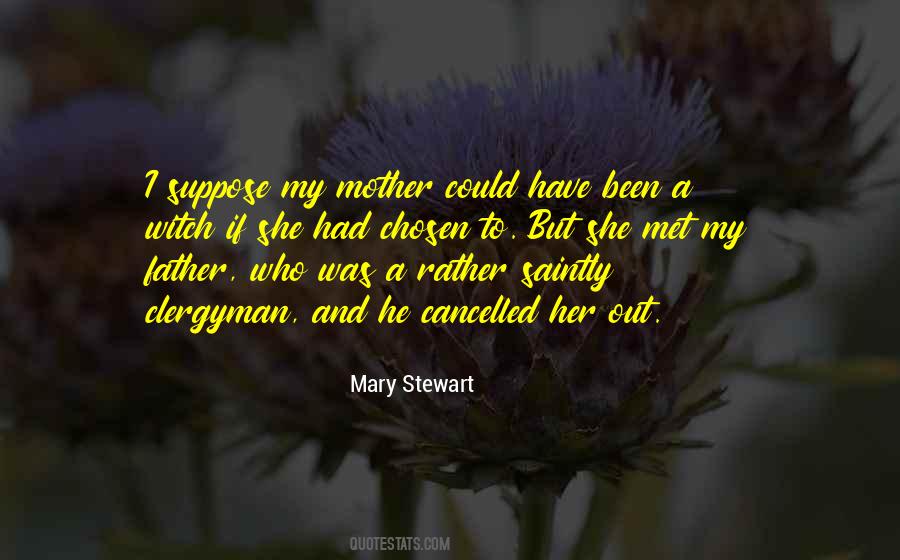 Mary Stewart Quotes #1442957