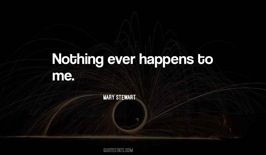 Mary Stewart Quotes #1514326