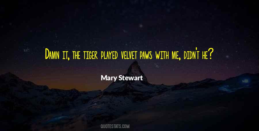 Mary Stewart Quotes #1811065