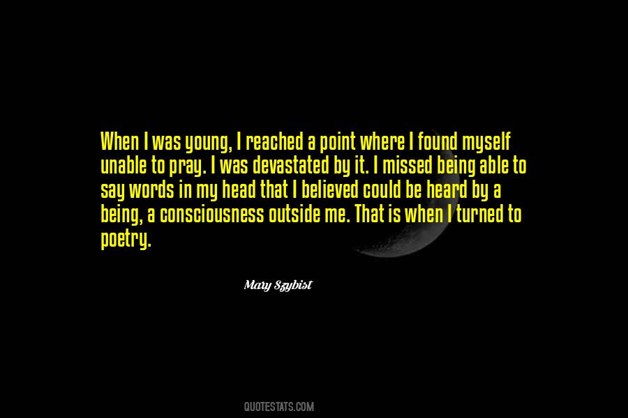 Mary Szybist Quotes #1307226