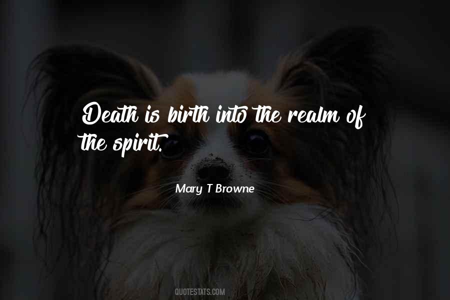 Mary T Browne Quotes #1257098