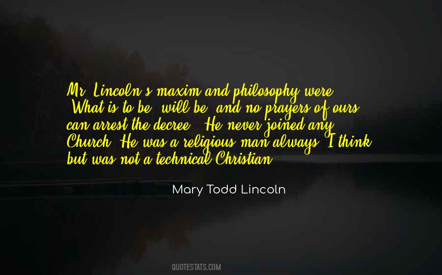 Mary Todd Lincoln Quotes #1144638