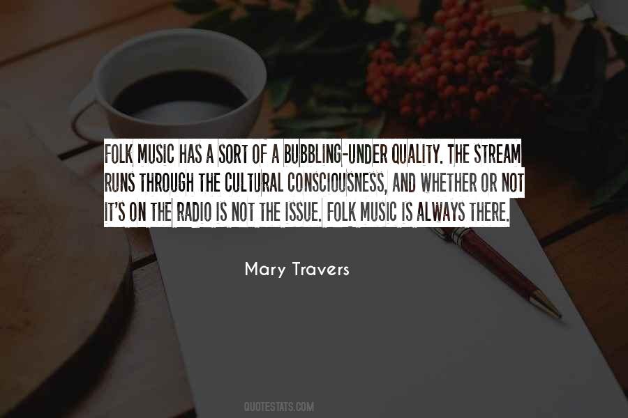 Mary Travers Quotes #899290