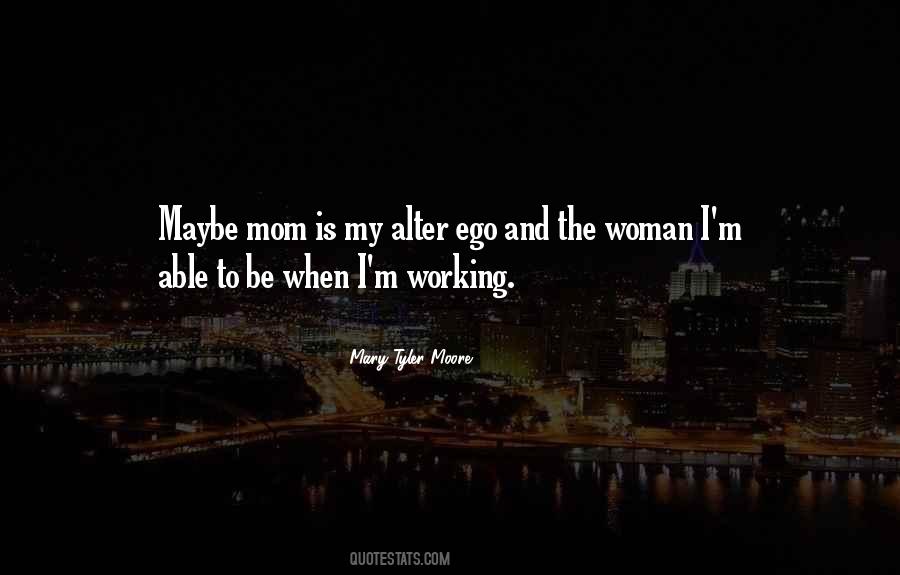 Mary Tyler Moore Quotes #1787656