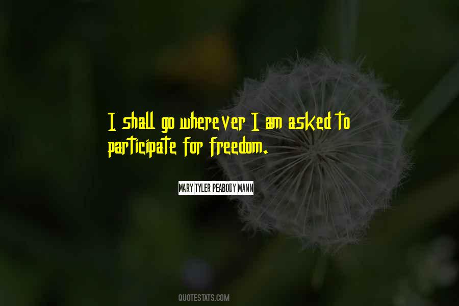 Mary Tyler Peabody Mann Quotes #360218 Mary Tyler Peabody Mann Quotes #360218