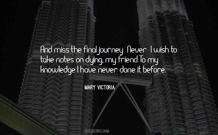 Mary Victoria Quotes #1390277