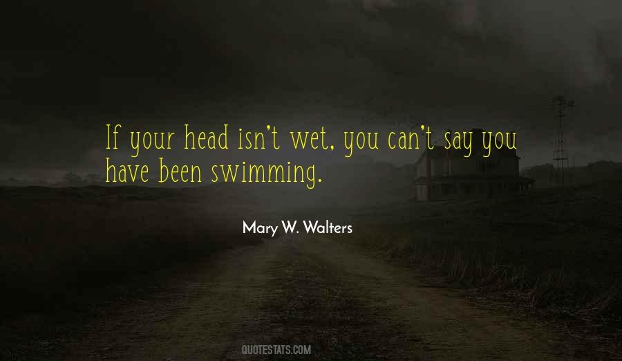 Mary W. Walters Quotes #1506955