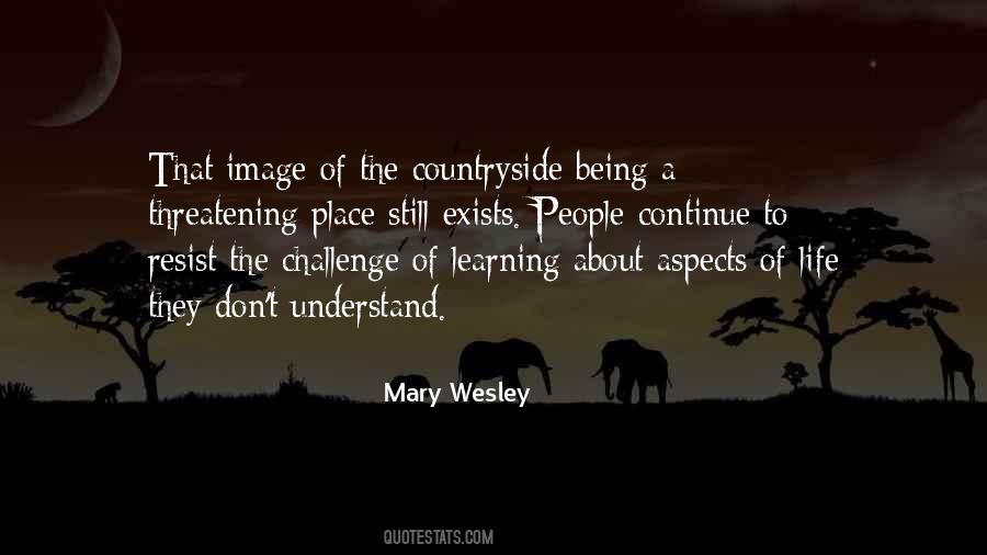 Mary Wesley Quotes #1820629