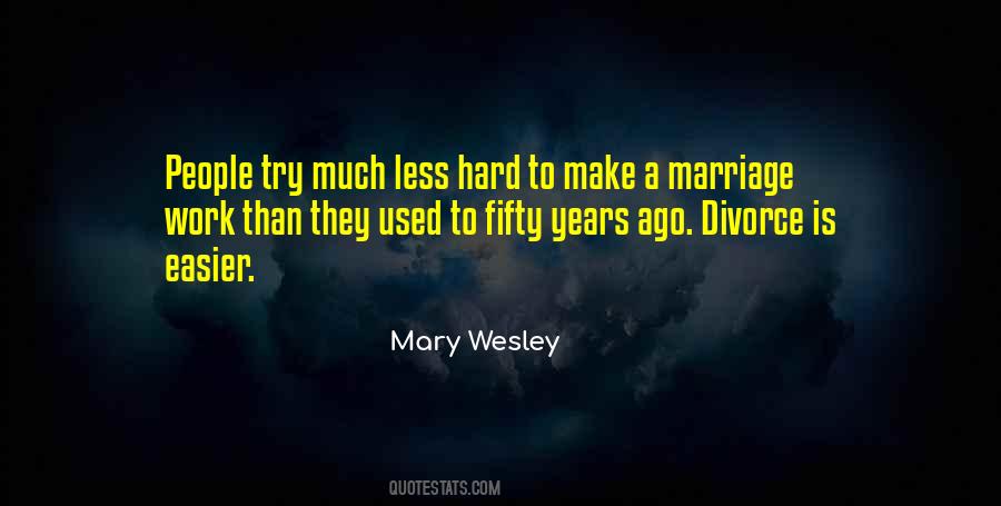 Mary Wesley Quotes #639492