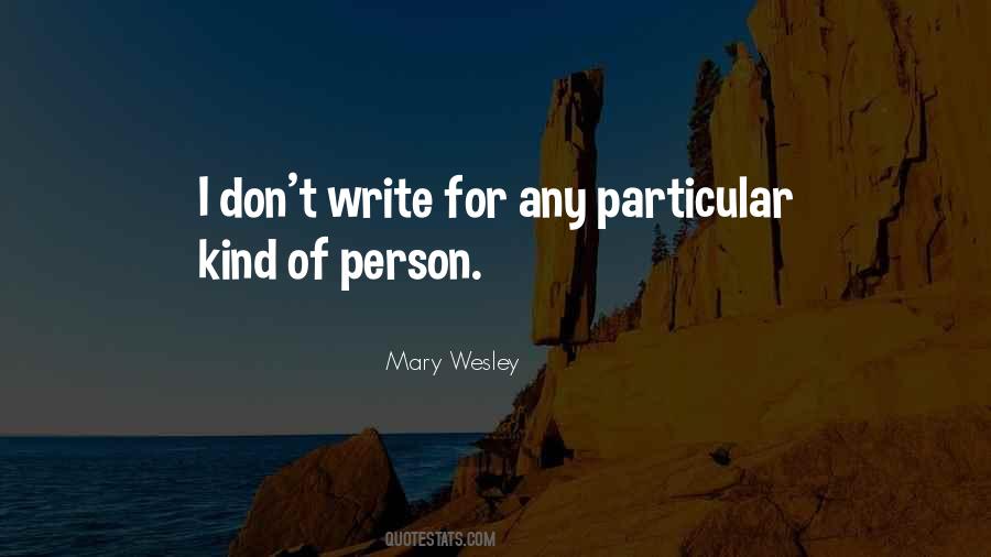 Mary Wesley Quotes #703699