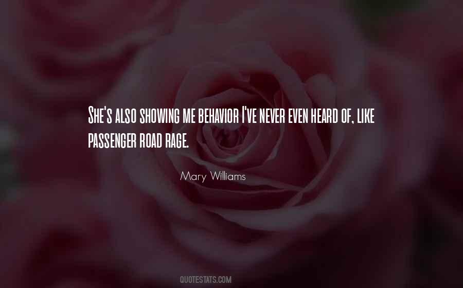 Mary Williams Quotes #1765532 Mary Williams Quotes #1765532