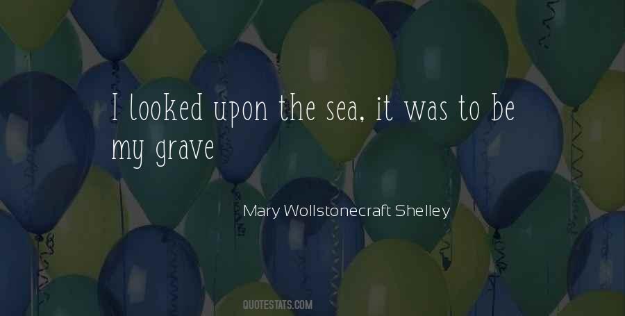 Mary Wollstonecraft Shelley Quotes #1391483