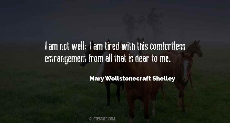 Mary Wollstonecraft Shelley Quotes #912439