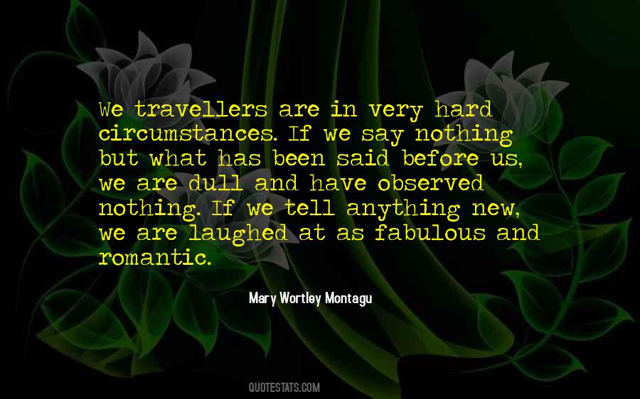 Mary Wortley Montagu Quotes #1763909