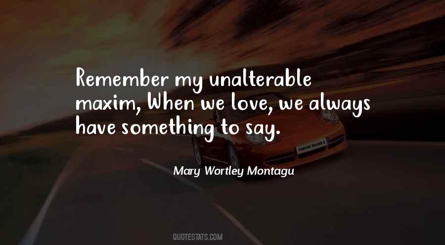 Mary Wortley Montagu Quotes #373768